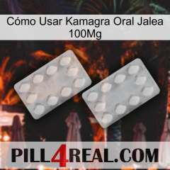 Cómo Usar Kamagra Oral Jalea 100Mg 17